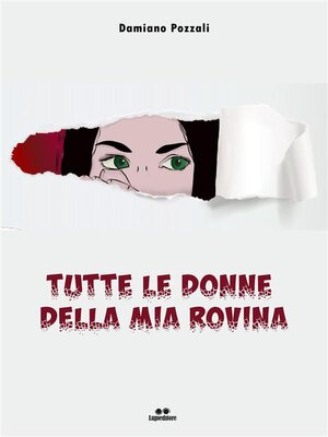cover image of Tutte le donne della mia rovina